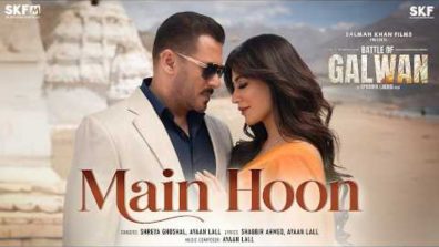 Main Hoon—A Melodic Breather In The Midst Of Galwan Turmoil