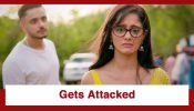 Mannat Har Khushi Paane Ki Upcoming Twist: OMG!! Mannat loses her money; gets attacked