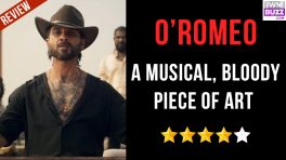 O’Romeo Review: A musical, bloody piece of art