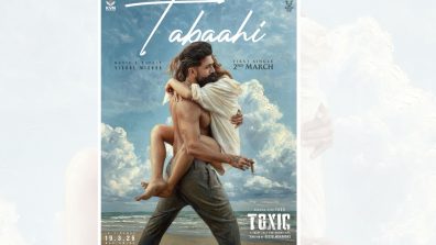 Poster of 1st Single ‘Tabaahi’: Yash and Kiara Bring Passion and Desire to the World of Toxic: A Fairy Tale for Grown-Ups, Song out on 2nd March