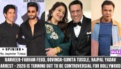 Ranveer-Farhan feud, Govinda-Sunita tussle, Rajpal Yadav arrest – 2026 is turning out to be controversial for Bollywood