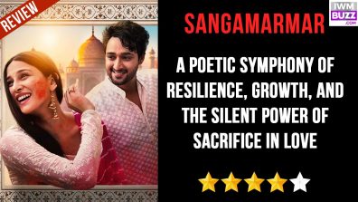 Review of JioHotstar’s Sangamarmar: A Poetic Symphony Of Resilience, Growth, And The Silent Power of Sacrifice In Love