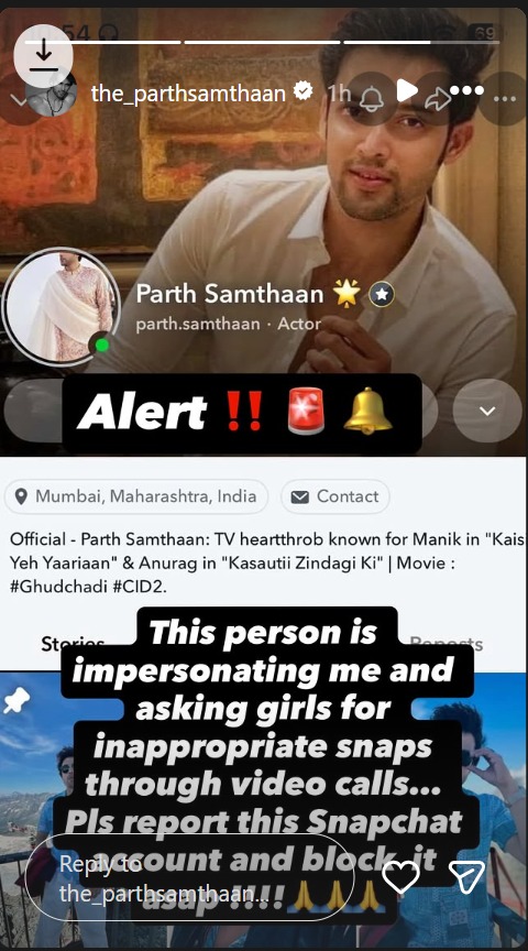 Seher Hone Ko Hai Star Parth Samthaan Alerts Fans About Fake Snapchat Account Impersonating Him 988450