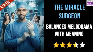 The Miracle Surgeon Review: Balances Melodrama With Meaning