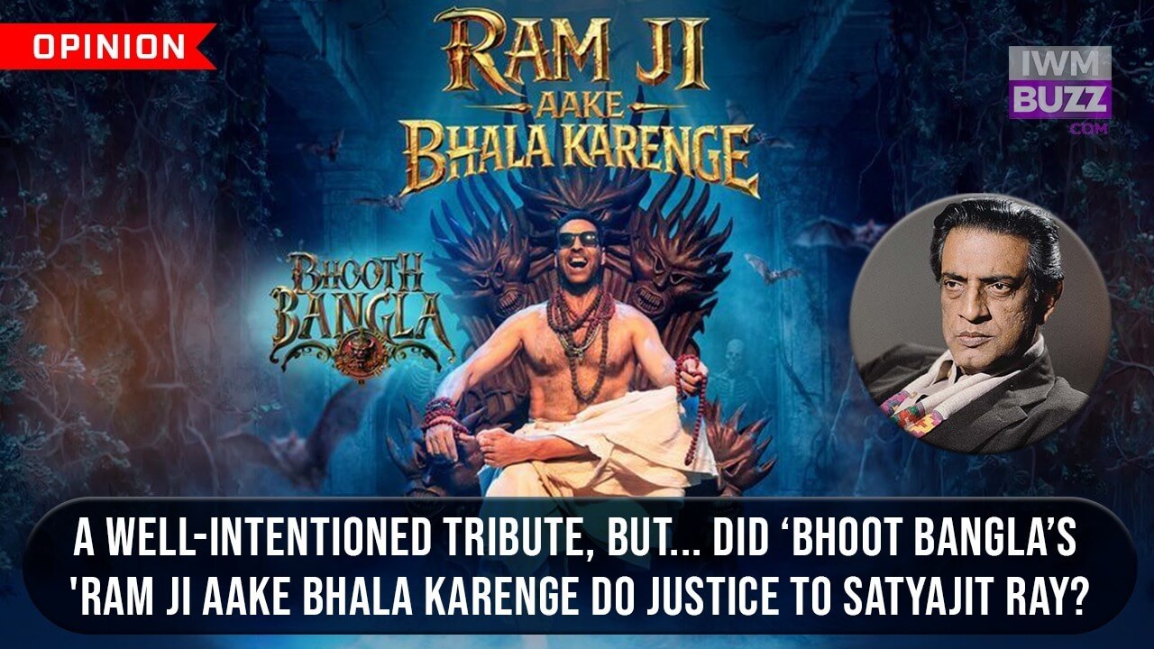A Well-Intentioned Tribute, But... Did ‘Bhoot Bangla’s 'Ram Ji Aake Bhala Karenge Do Justice To Satyajit Ray? 990208
