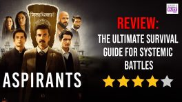 Aspirants Review: The Ultimate Survival Guide For Systemic Battles