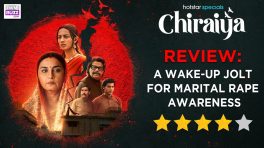 Chiraiya Review—A wake-up jolt for marital rape awareness