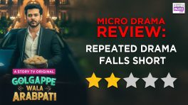 Golgappe Wala Arabpati Microdrama Review: Repeated Drama Falls Short