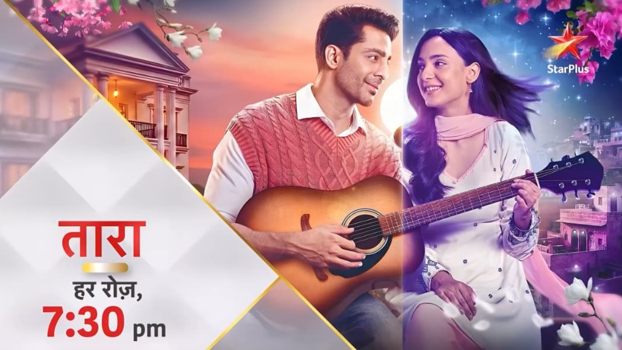 Is ‘Taara’ Bringing Back The Magic Of Heartfelt, YouthFul Love and Rekindle The Charm of Classic Romantic Drama On Star Plus? 992290