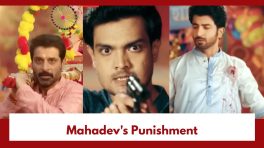 Mahadev & Sons Upcoming Twist: OMG!! Big drama post the attack on Dheeraj; Mahadev chooses shocking punishment for Vishwa