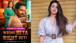Meera Deosthale talks about her new micro mini series 'Wrong Beta, Right Beti'  by Onkar Films & Studio for Story TV