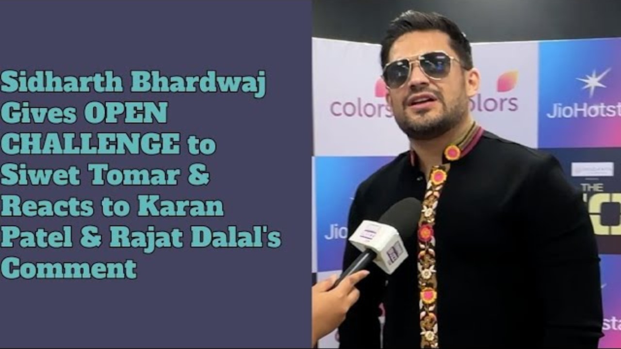 Sidharth Bhardwaj Breaks Silence After ‘The 50’ Exit, Challenges Siwet Tomar, and Reacts To Karan Patel’s Remark 990228