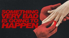 Something Very Bad Is Going To Happen—Are We Allowed To Laugh?