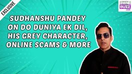 Sudhanshu Pandey Opens Up On Do Duniya Ek Dil, Playing A Grey Character