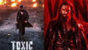 Toxic postponed, Dhurandhar 2 set for Box Office storm 989373