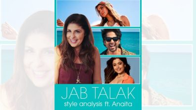 Anaita Shroff Adajania talks personality-led styling in “Jab Talak” as Cocktail 2’s summer anthem continues to strike a chord