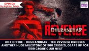 Box Office – Dhurandhar – The Revenge crosses another HUGE MILESTONE of 900 CRORES, gears up for 1000 CRORE CLUB next
