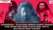 Dhurandhar – The Revenge emerges HIGHEST GROSSER EVER, enters 1000 CRORE CLUB in Hindi – Why is Bollywood SILENT though?