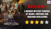 Everybody Loves Sohrab Handa Review: A Murder Mystery Powered By Drama, Emotions And Shocking Revelations