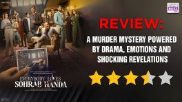 Everybody Loves Sohrab Handa Review: A Murder Mystery Powered By Drama, Emotions And Shocking Revelations