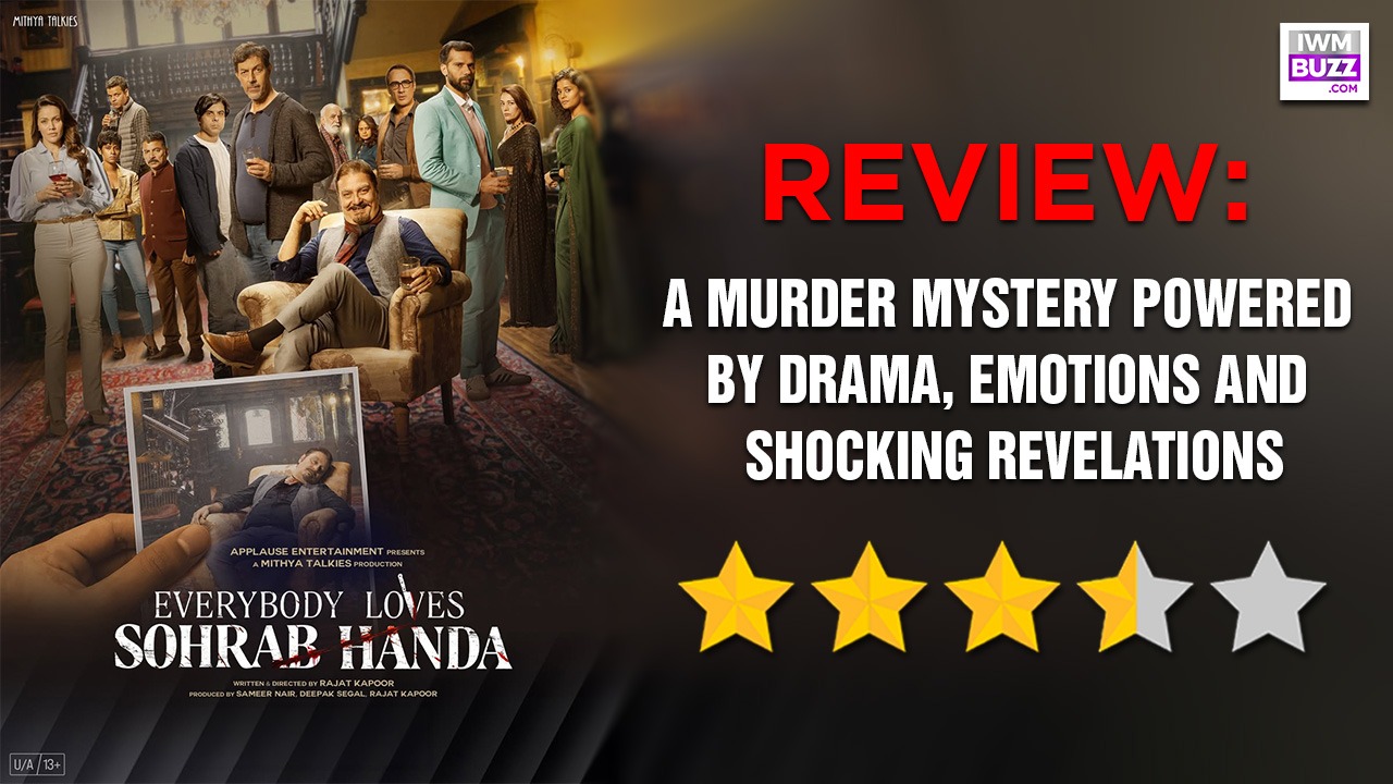 Everybody Loves Sohrab Handa Review: A Murder Mystery Powered By Drama, Emotions And Shocking Revelations 993877