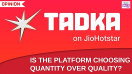 JioHotstar Tadka Burst: Is the Platform Choosing Quantity Over Quality?