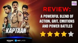 Kaptaan Review: A Powerful Blend Of Action, Grit, Emotions And Power Battles
