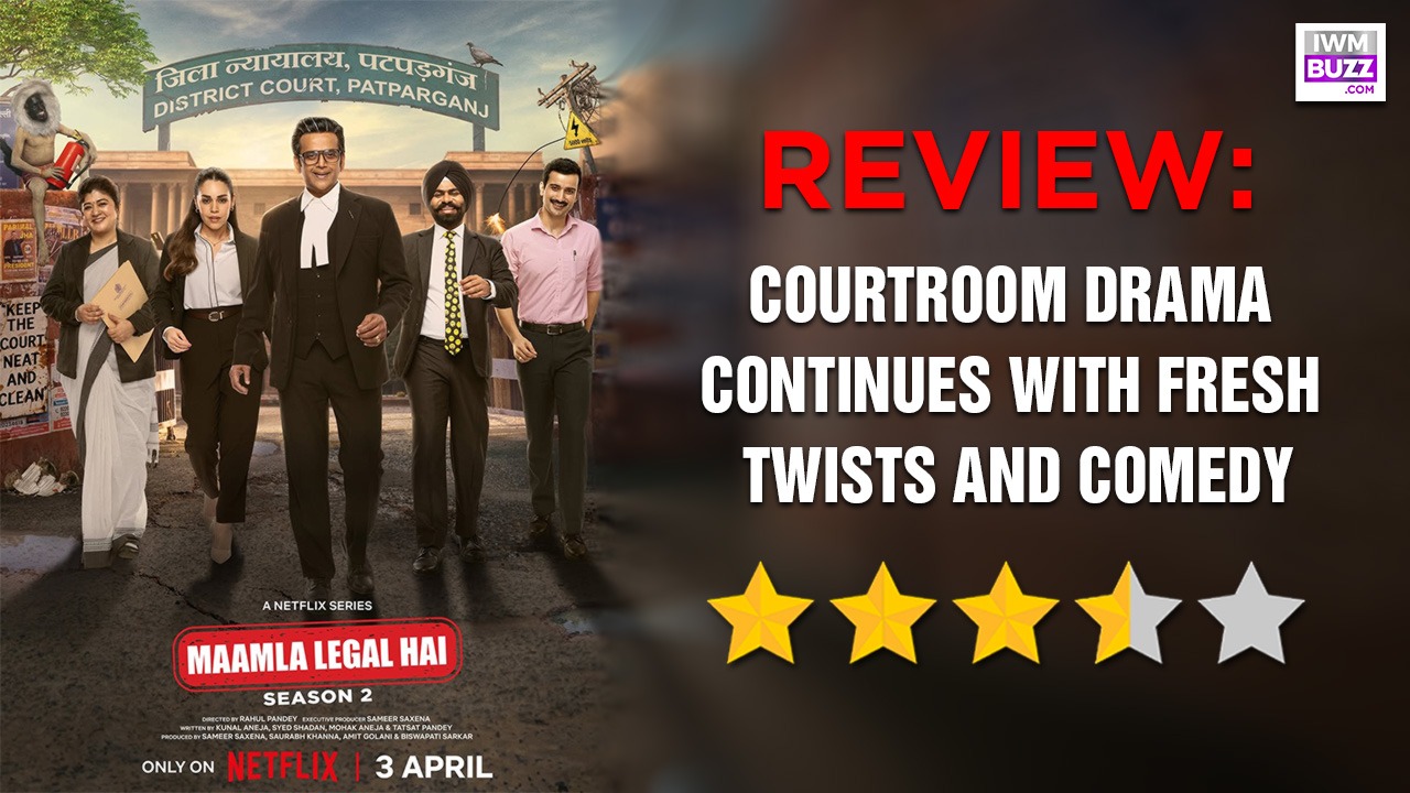 Maamla Legal Hai 2 Review: Courtroom Drama Continues With Fresh Twists And Comedy 993249