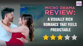 Mx Fatafat Main Hoon Millionaire Microdrama Review: A visually rich romance that feels predictable