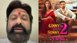 Nandamuri Balakrishna Extends Heartfelt Wishes to the Team of Ginny Wedss Sunny 2