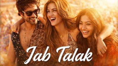 On popular demand, Maddock Films launches full version of “Jab Talak” from Cocktail 2; Rashmika Mandanna shares BTS while Kriti Sanon drops a fun dance video with Nupur Sanon