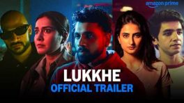 Prime Video Unveils the High-Octane Trailer of Its Upcoming Series Lukkhe, a Gritty Mix of Rap, Crime and Stylised Action