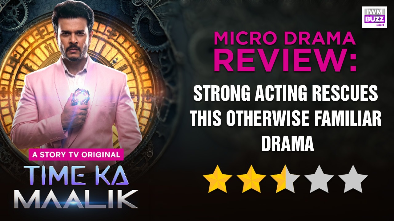 Story TV's Time Ka Maalik Microdrama Review: Strong Acting Rescues This Otherwise Familiar Drama 994299