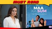 Vinita in ‘Maa Ka Sum’ is not just a mother; she is a woman with her own choices and flaws: Mona Singh
