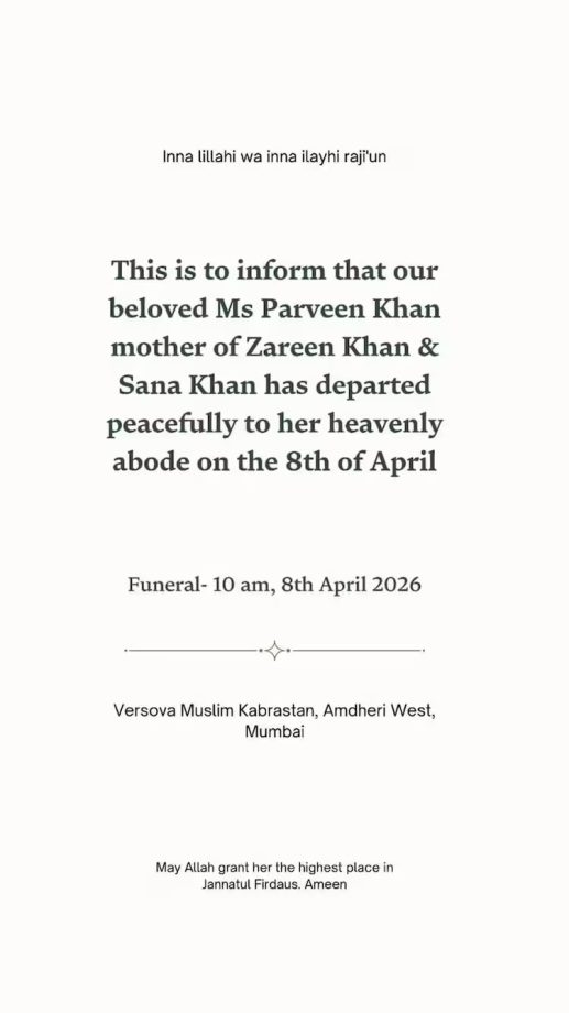 Zareen Khan’s mother, Parveen Khan, Passes Away in Mumbai After Prolonged Illness 993719