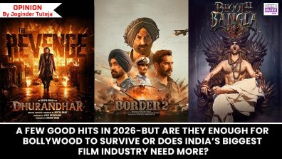 A FEW GOOD HITS IN 2026 – But are they enough for Bollywood to survive or does India’s biggest film industry need more?