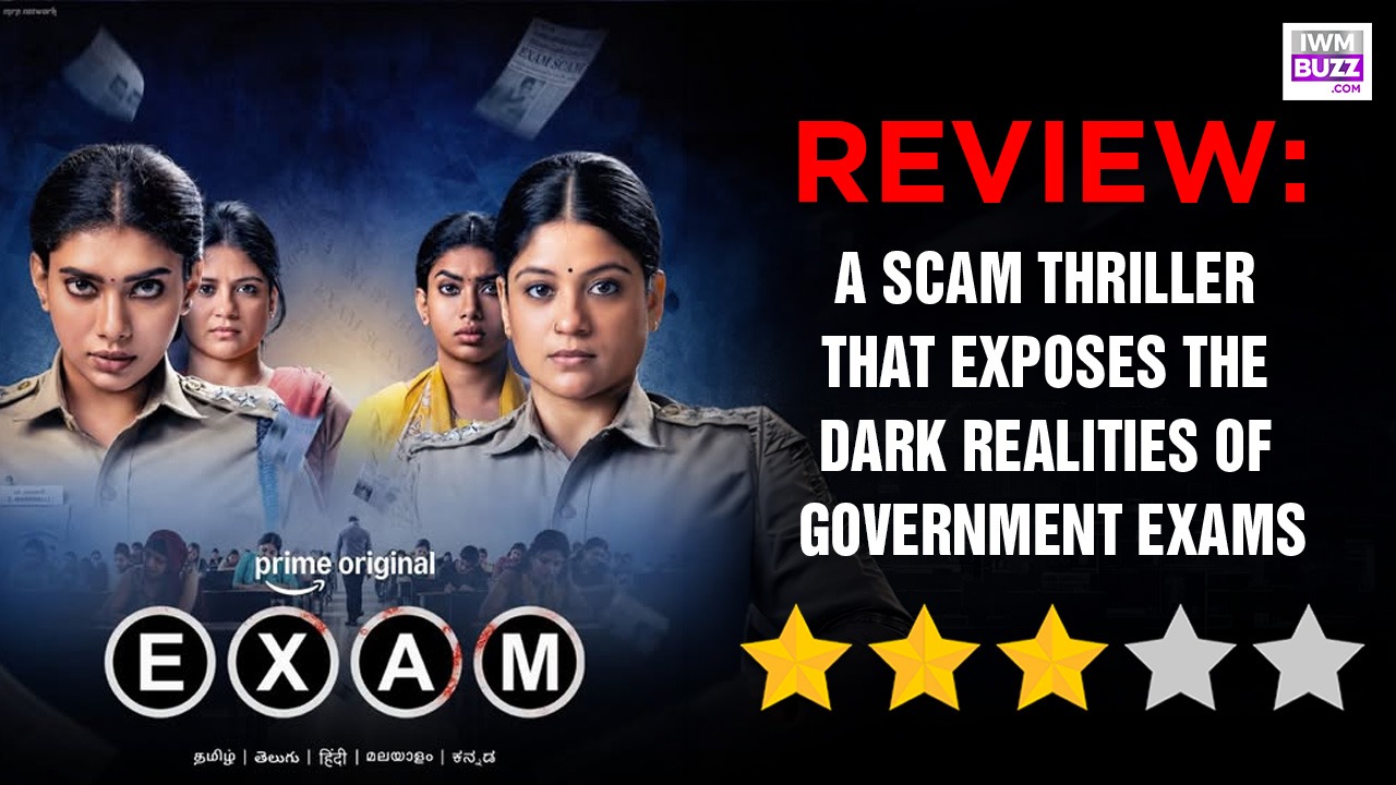 Amazon Prime's 'Exam' Review: A Scam Thriller That Exposes The Dark Realities Of Government Exams 997320
