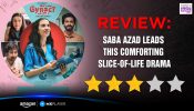 Who's Your Gynac? Season 2 Review: Saba Azad Leads This Comforting Slice-Of-Life Drama