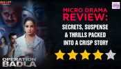 Bullet Micro Drama Review: Operation Badla – Secrets, Suspense & Thrills Packed Into A Crisp Story