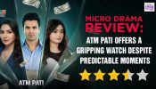 Bullet Microdrama Review: ATM Pati offers a gripping watch despite predictable moments