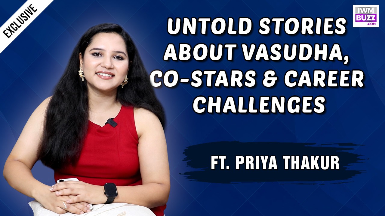 Exclusive: Priya Thakur Reacts To Her Show Vasudha Topping The TRP Chart—"I'm Unable To Digest..." 998964