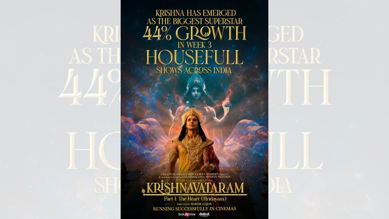 Krishnavataram Part 1: The Heart (Hridayam) defies scale battle, registers Massive 44% Growth in Week 3 with Strong Occupancy and Housefull Shows 998428