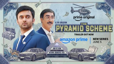 Prime Video Releases the Official Trailer for The Pyramid Scheme, a Drama Series Fuelled by Dreams, Ambition, and Survival