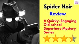 Spider Noir Review: A Quirky, Engaging Old-school Superhero Mystery Series