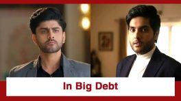 Vasudha Upcoming Twist: Samar demands his money back; Dev and family in huge debt