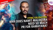 Vying Validation: Why does Namit Malhotra need so much PR for Ramayana?