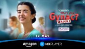 Your Favourite Gynac is Back on Duty: Amazon MX Player Unveils the Trailer of TVF and Girliyapa’s Who’s Your Gynac? Season 2