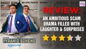 The Pyramid Scheme Review: An Ambitious Scam Drama Filled With Laughter & Surprises