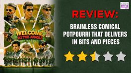 Welcome To The Jungle Review: Brainless Comical Potpourri That Delivers In Bits And Pieces