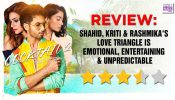 Cocktail 2 Review: Shahid, Kriti & Rashmika’s Love Triangle Is Emotional, Entertaining & Unpredictable